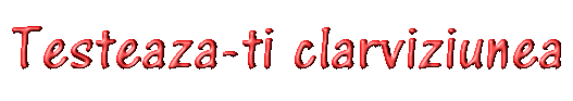 Testeaza-ti clarviziunea